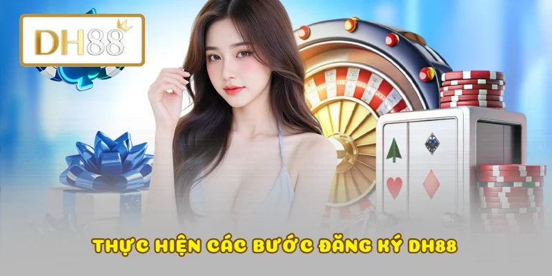 Thực hiện các bước đăng ký DH88